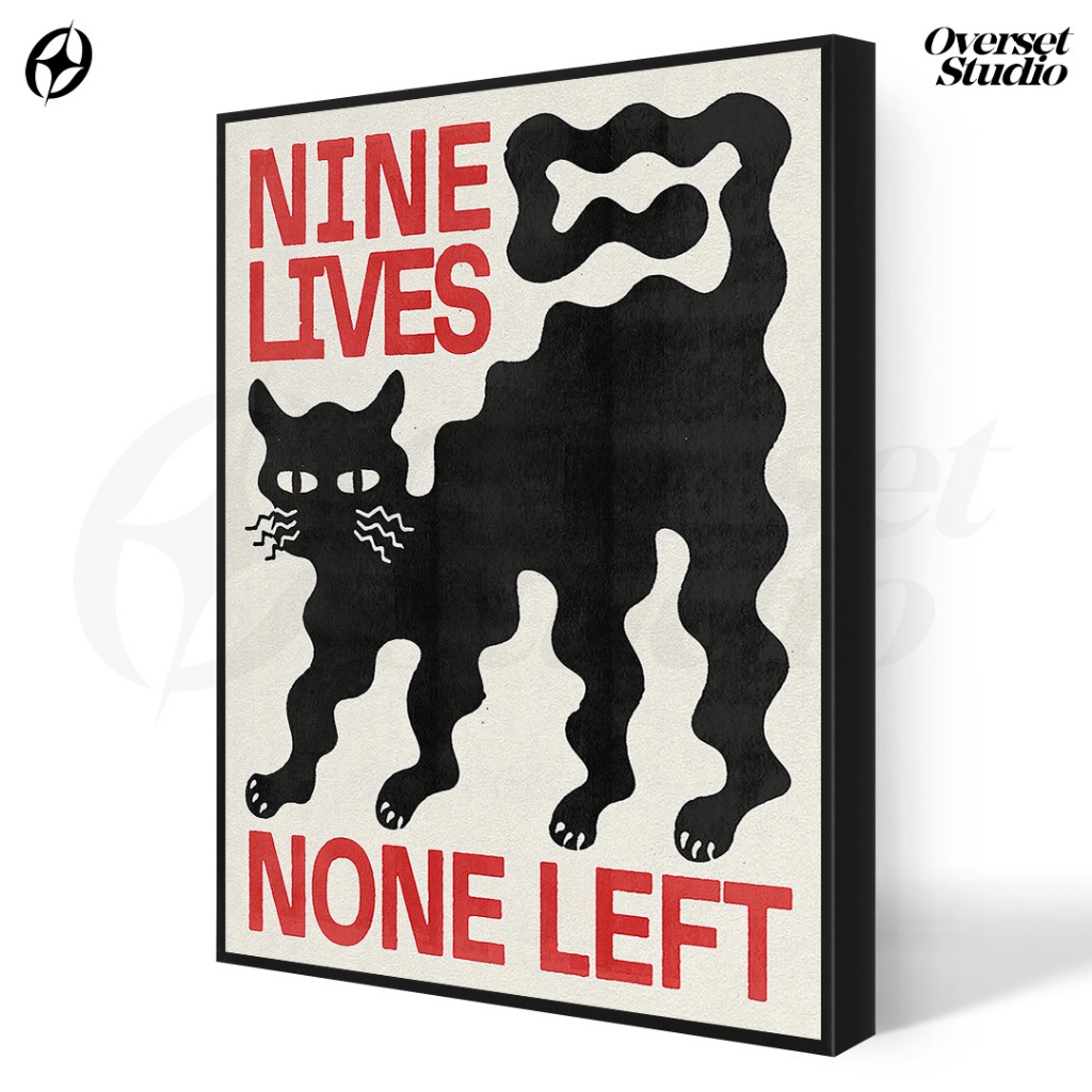 (Poster + Frameblock) Nine Lives Black Poster Dinding Aesthetic Minimalis Dekorasi Kamar Cowok PAS01