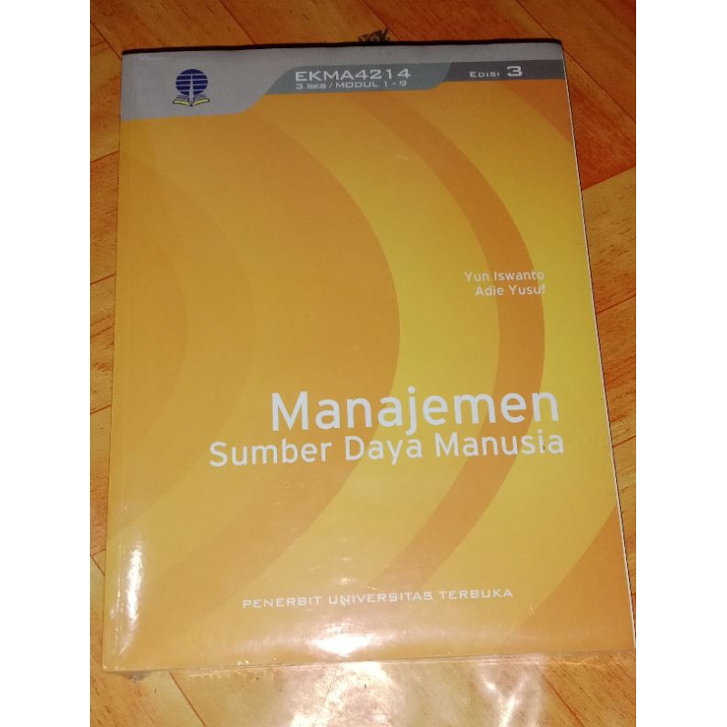 BUKU MATERI POKOK MANAJEMEN SUMBER DAYA MANUSIA/EKMA4214/3 SKS/EDISI 3