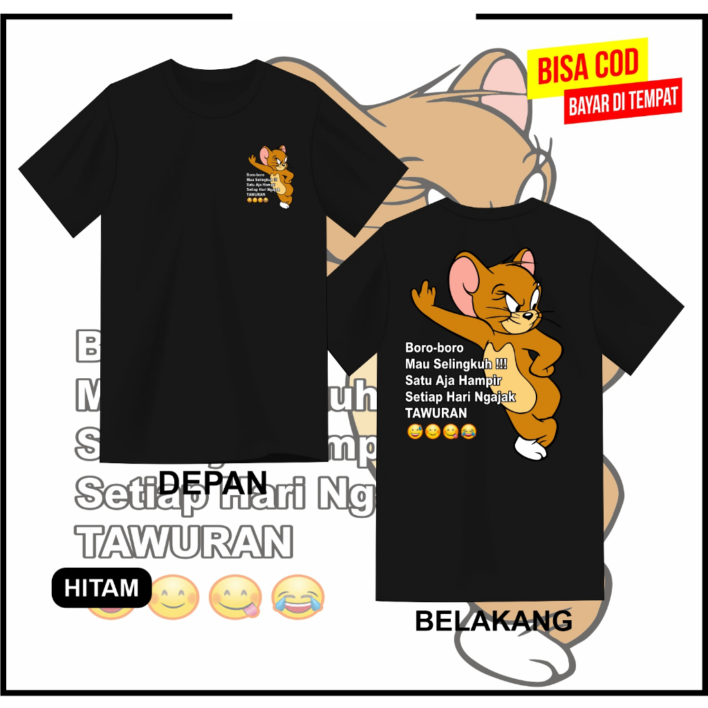 Kaos"Boro-Boro Mau Selingkuh"Lengan pendek Cotton Combed 24s-Unisex