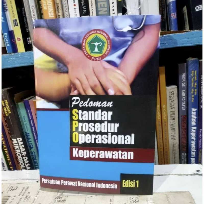 Buku SPO PPNI : Pedoman Standar Prosedur Operasional Keperawatan Edisi 1 Tahun 2021 Kertas HVS Putih