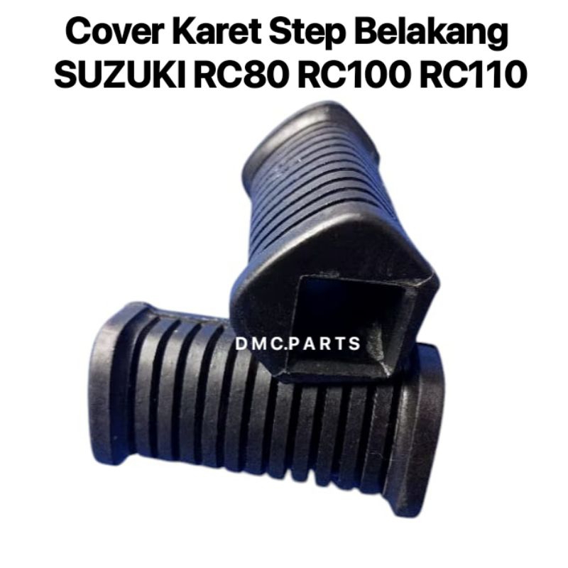 COVER KARET FOOT STEP FOOTSTEP BELAKANG SUZUKI RC80 RC100 RC110 RC 80 100 110 CRYSTAL TORNADO POSTEP