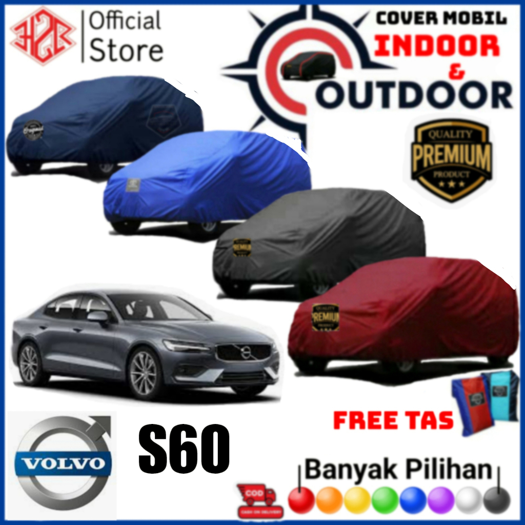 Cover Mobil Volvo, Sarung Mobil Volvo S60, Selimut Mobil Volvo S 60, Bahan Polyester Premium