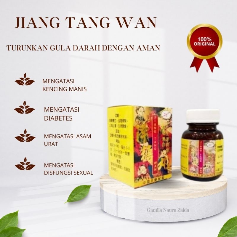 Obat Jiang Tang Wan 100% Asli Mengobati Diabetes Gula Darah Tinggi  Kencing Manis Asam Urat Sangat A