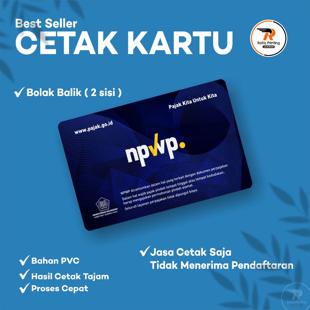 

Cetak Kartu NPWP - Satuan Tanpa Minimal Order - Langsung jadi