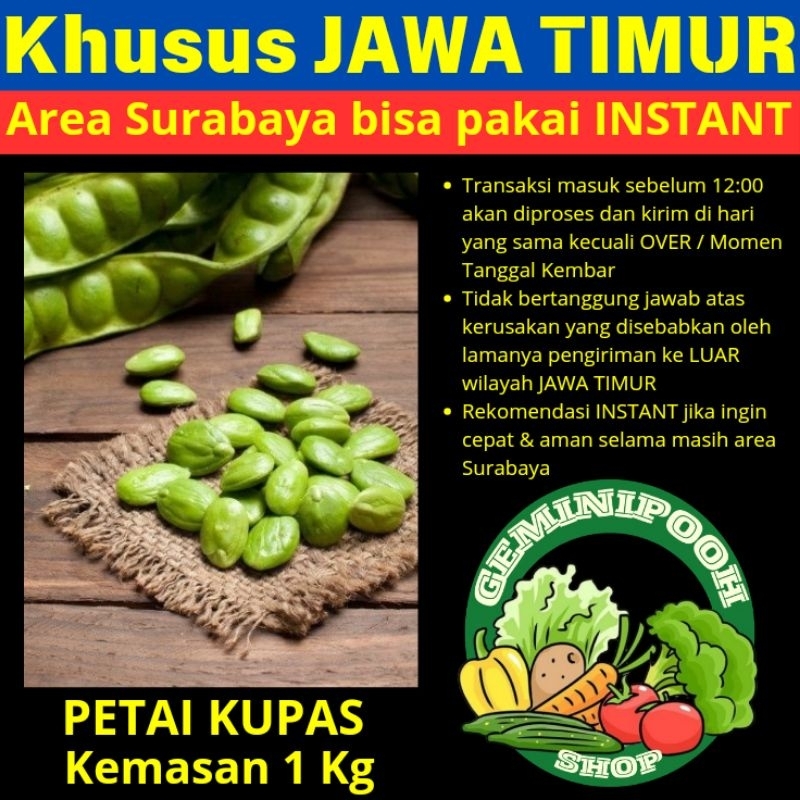 

JAWA TIMUR Only - Pete/Petai Kupas 1Kg - KHUSUS JAWA TIMUR