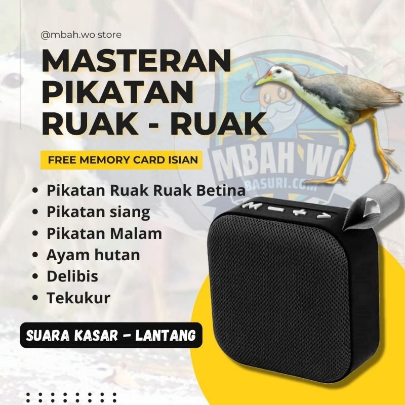 SPEAKER MASTERAN PIKAT BURUNG RUAK RUAK