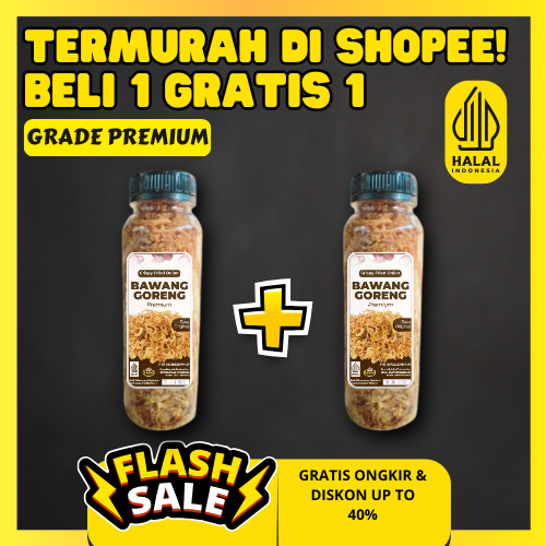 

Bawang Goreng Original GRADE PREMIUM Beli 1 Gratis 1 Bagor Kriuk Garing Manis Gurih Nikmat Enak
