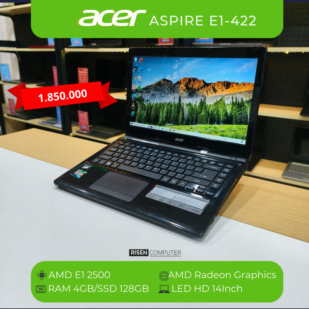 LAPTOP SECOND BERKUALITAS ACER ASPIRE E1-422 AMD E1 2500 RAM 4GB SSD 128GB 14inch Notebook seken bek