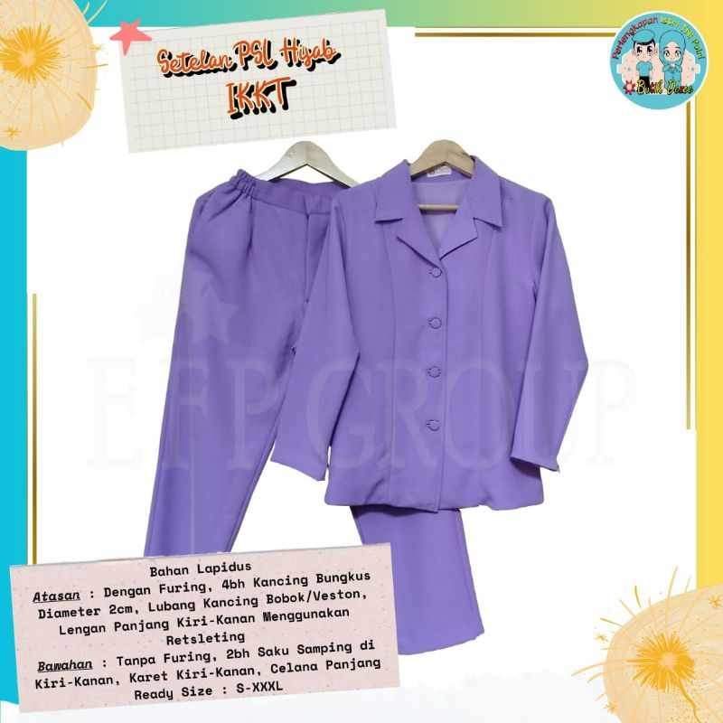 SETELAN PSL IKKT MUSLIM BAHAN LAPIDUS DAN SEMIWOOL