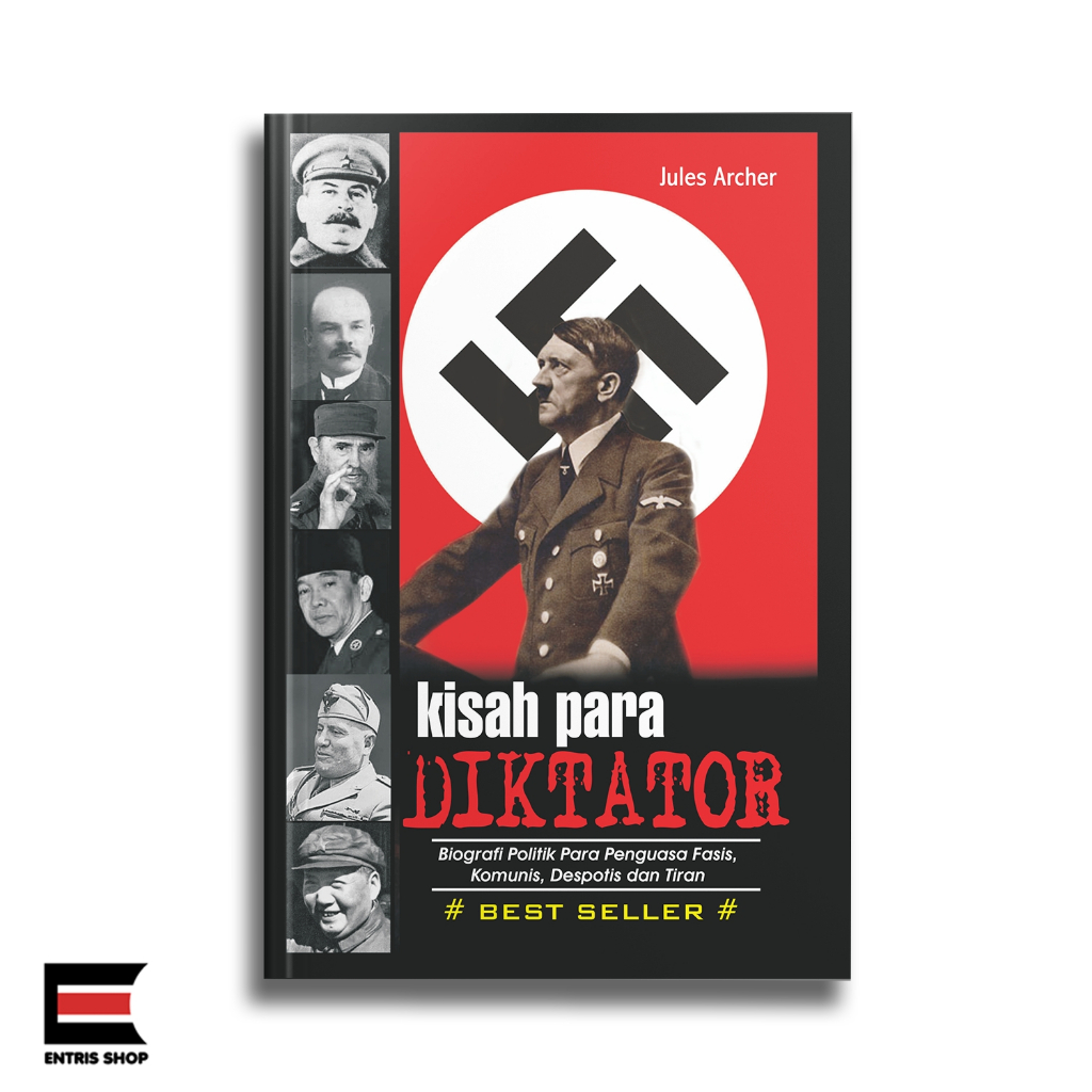 Kisah Para Diktator - Buku Biografi Adolf Hitler, Lenin, Francois Duvalier, Fidel Castro, Fulgecio B