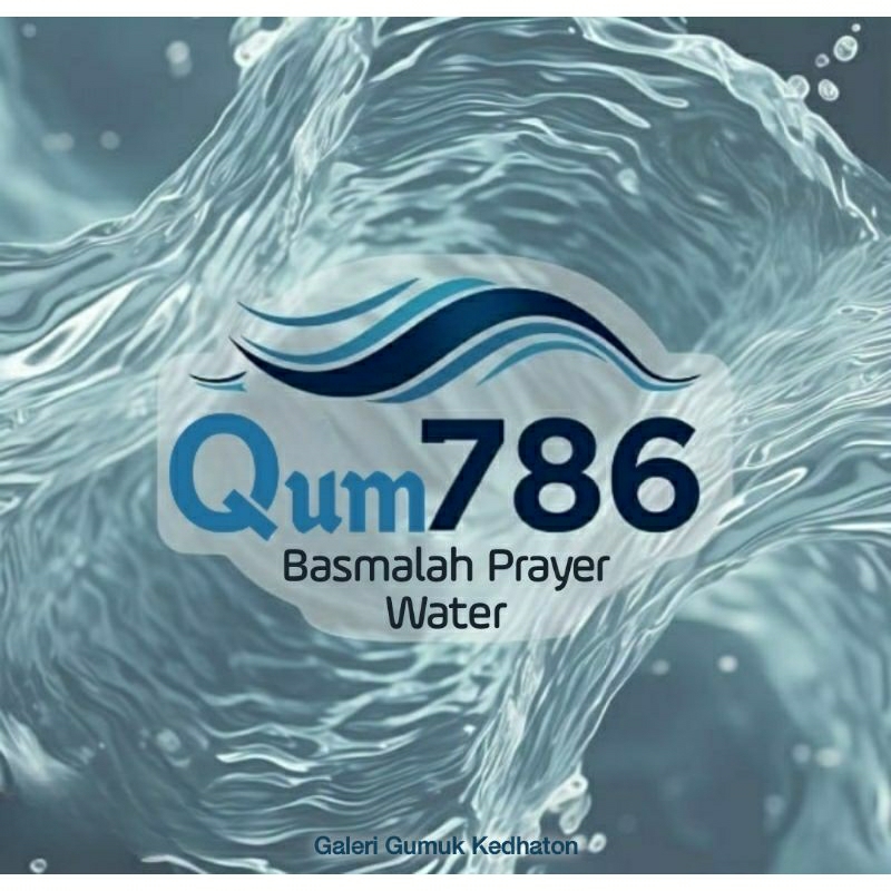 

Qum 786 Basmalah Prayer Water Nishfu Sya'ban (250ml)