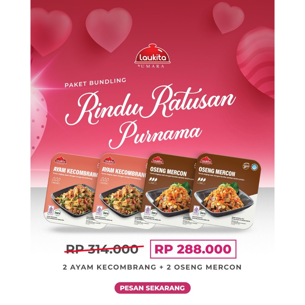 

LAUKITA SPECIAL VALENTINE - PAKET BUNDLING RINDU RATUSAN PURNAMA