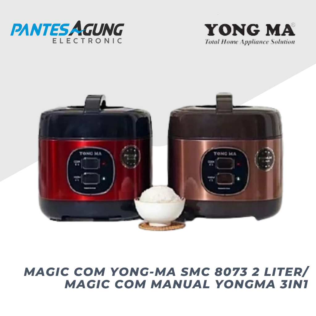 MAGIC COM YONG-MA SMC 8073 2 liter/ MAGIC COM MANUAL YONGMA 3IN1