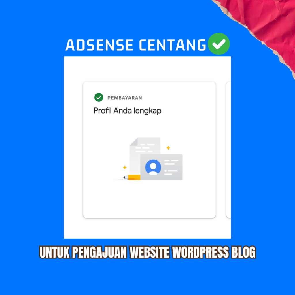 Adsense Centang Hijau - Siap Ajukan Website dan Wordpress Blog