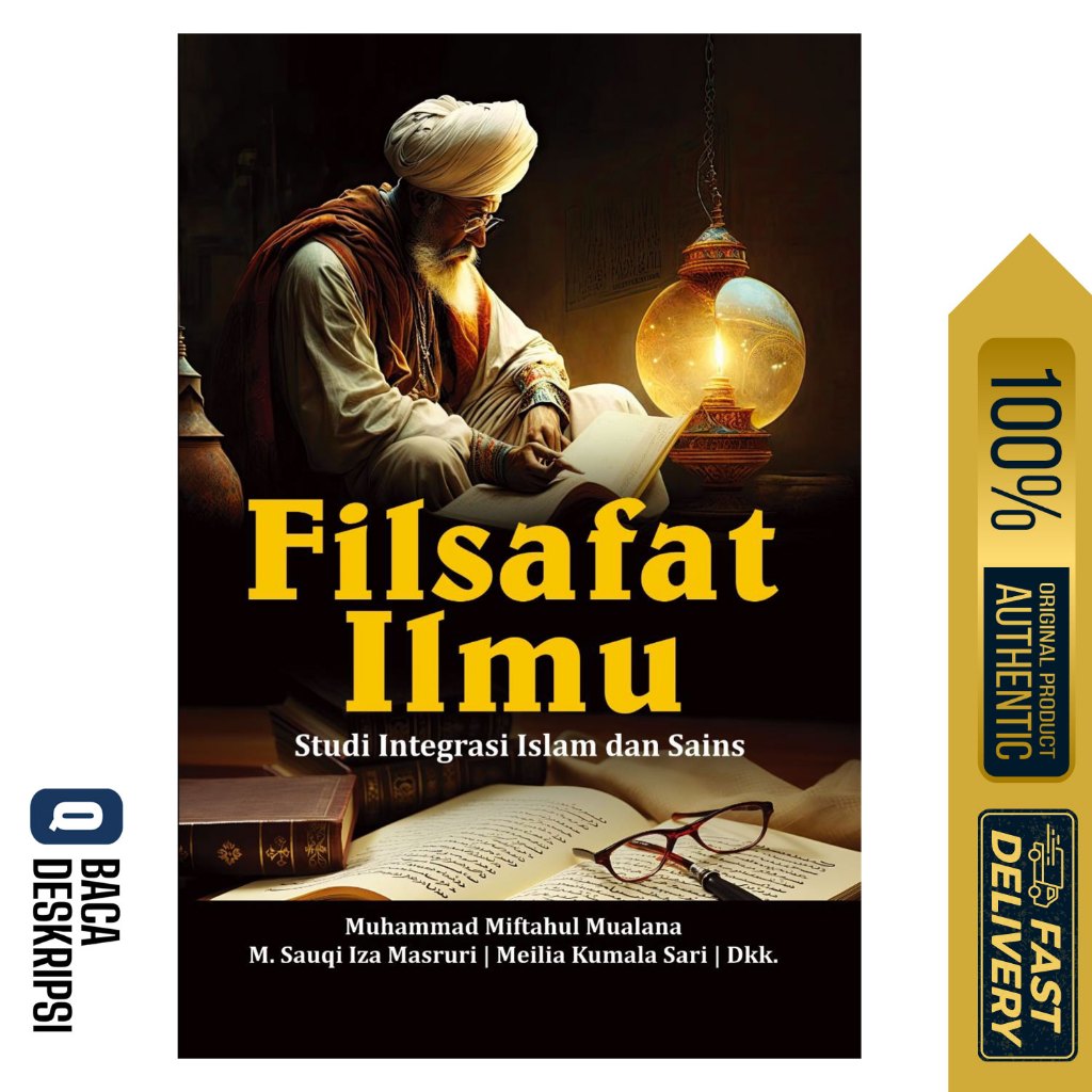 Filsafat Ilmu Studi Integrasi Islam dan Sains (452)