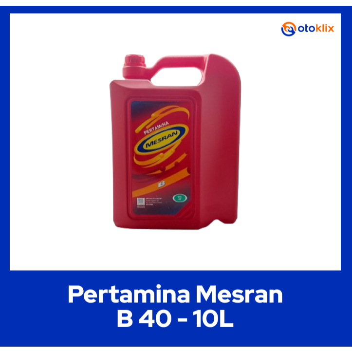 Oli mobil Pertamina Mesran B 40 (10 Liter)
