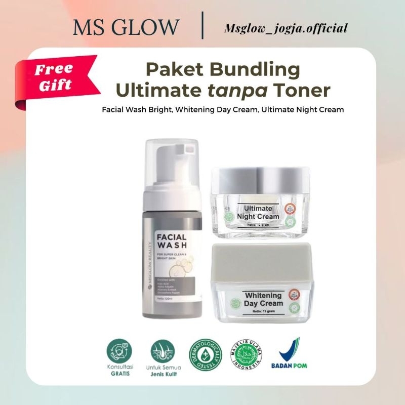 Ms Glow Paket Ultimate Tanpa Toner Atasi Kusam Flek Hitam dan Sebagai Anti Aging Original Termurah