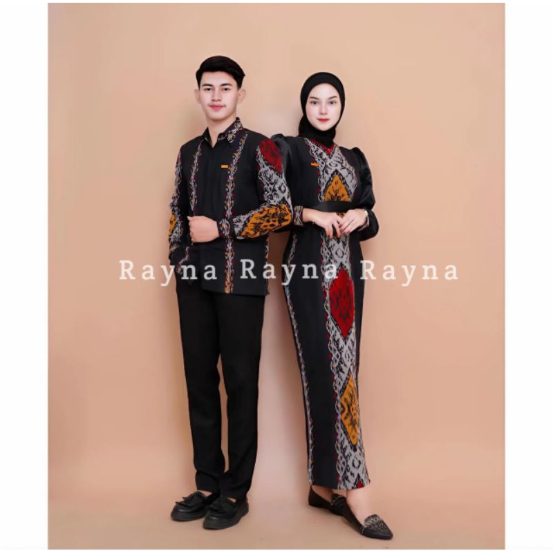 SET BAJU COUPLE BAJU MUSLIM GAMIS GAUN TENUN KEMEJA TENUN DRES TENUN COUPLE PASANGAN RAYNA ETHNIC