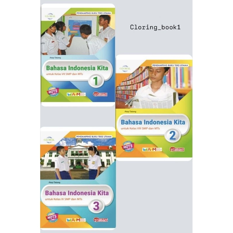 BUKU GLOBAL BAHASA INDONESIA UNTUK SMP/MTS KELAS 1 2 3 (KURIKULUM MERDEKA) TIGA SERANGKAI