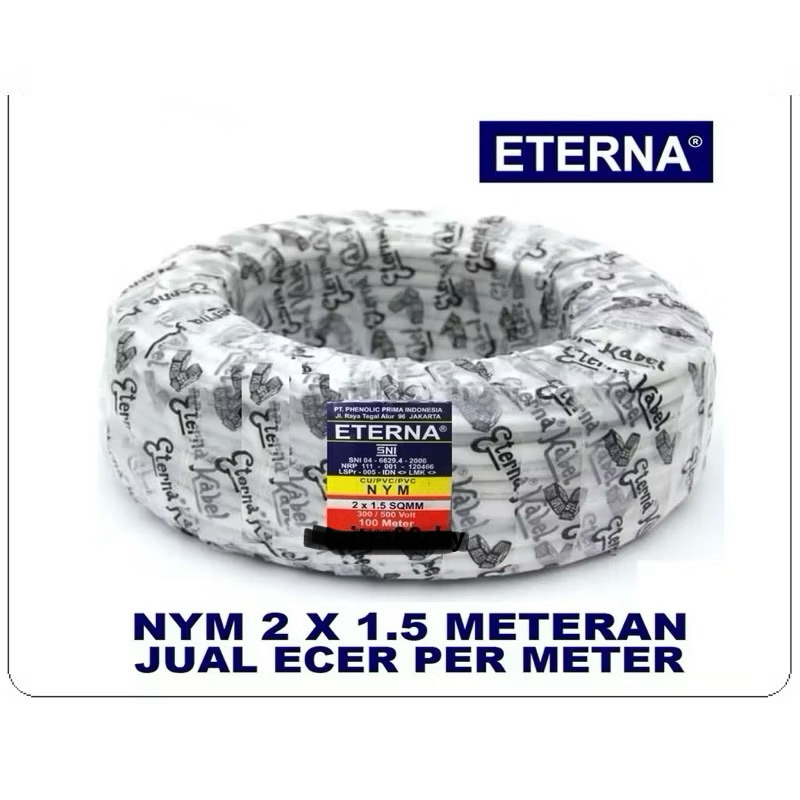 KABEL PERMETER / KABEL METERAN/ KABEL PER METER ETERNA KABEL NYM KAWAT TEMBAGA PER METER