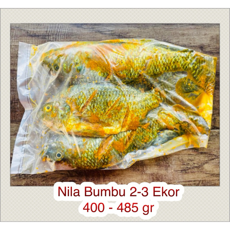 

Ikan Nila Bumbu / Marinasi 2-3 Ekor berat 400-485 gr