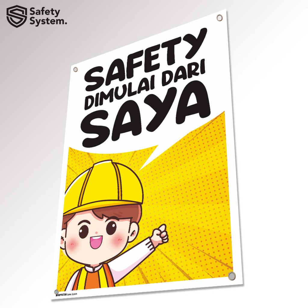 Spanduk Banner K3 Keselamatan Kerja Motivasi Safety Dimulai Dari Saya