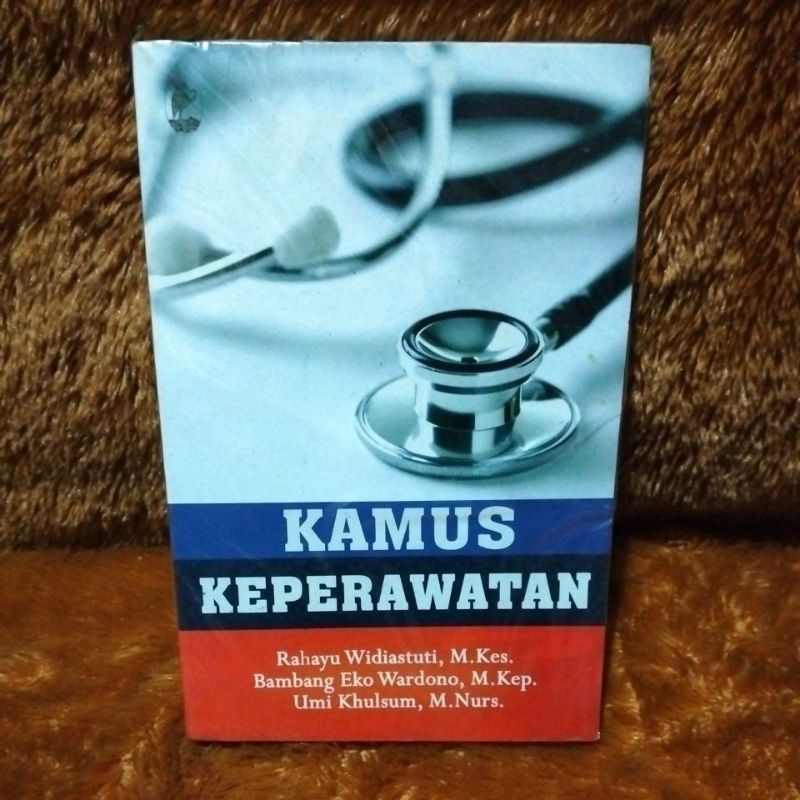 kamus keperawatan - buku keperawatan