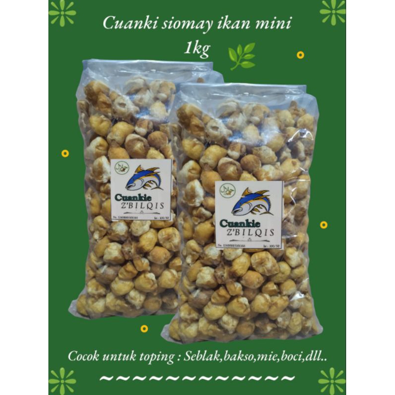 

Cuanki siomay ikan mini 1kg