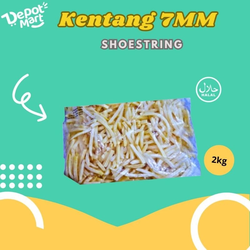 

Kentang Shoestring 7Mm 2kg