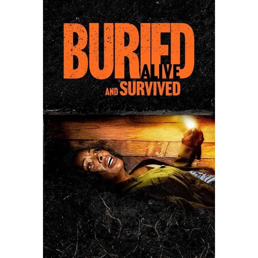 Buried Alive and Survived