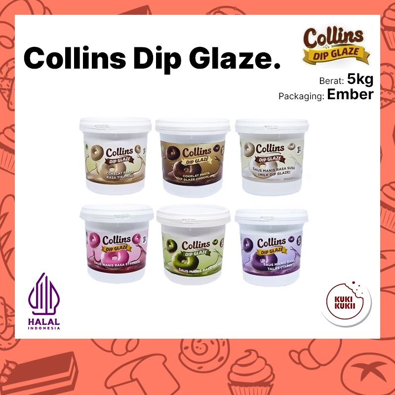 

Dip Glaze COLLINS 5kg (1 pail) | Dip Glaze COLLINS 5 kg TOPPING DONAT , PISANG COKLAT , NUGGET