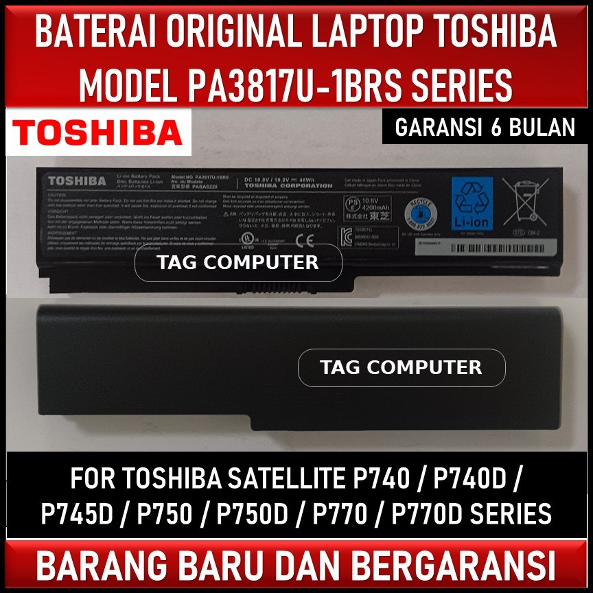 BATERAI ORIGINAL LAPTOP TOSHIBA SATELLITE P740 / P740D / P745D / P750 / P750D / P770 / P770D SERIES