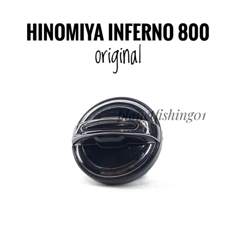 drag knob hinomiya inferno 800 / tutup spool hinomiya inferno 800 / reel hinomiya inferno / reel hin