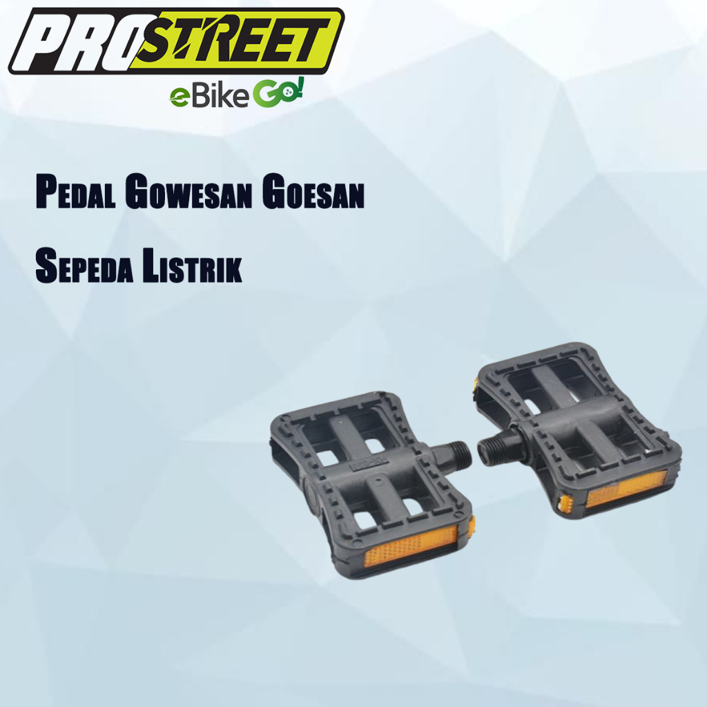 PROSTREET Pedal Gowesan Goesan Sepeda Listrik