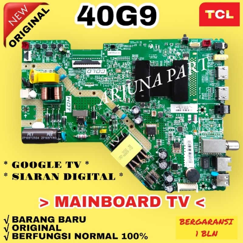 MAINBOARD TV TCL 40G9 / MB TV TCL 40G9 / MODUL TV TCL 40G9 / MESIN TV TCL 40G9 / MB TCL L40G9 / MB L