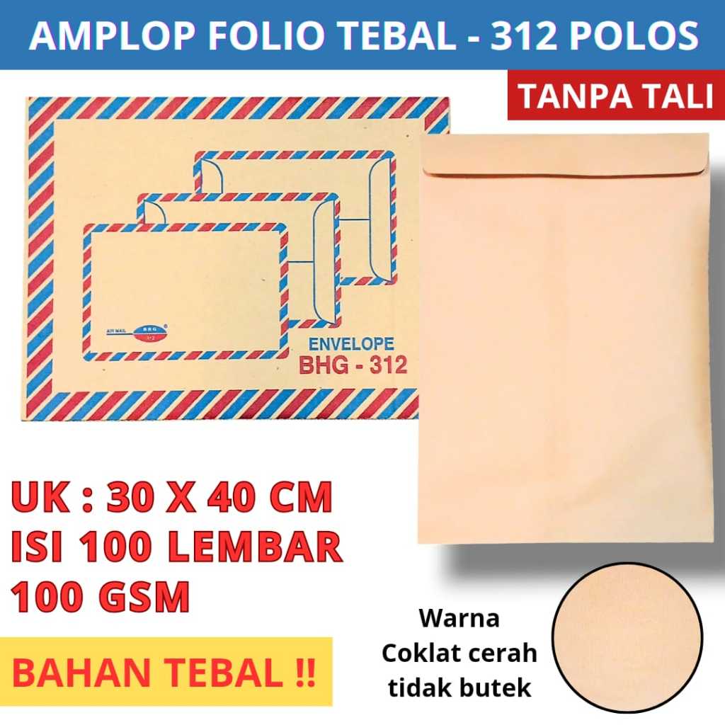 

Amplop Coklat Tebal BHG 312 (30x40Cm) TANPA TALI isi 100lbr