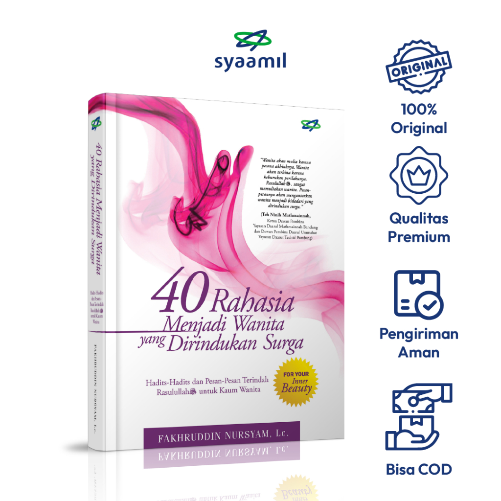 Syaamil Books - 40 Rahasia Menjadi Wanita yang Dirindukan Surga - Buku Muslimah - Kumpulan Hadist Un
