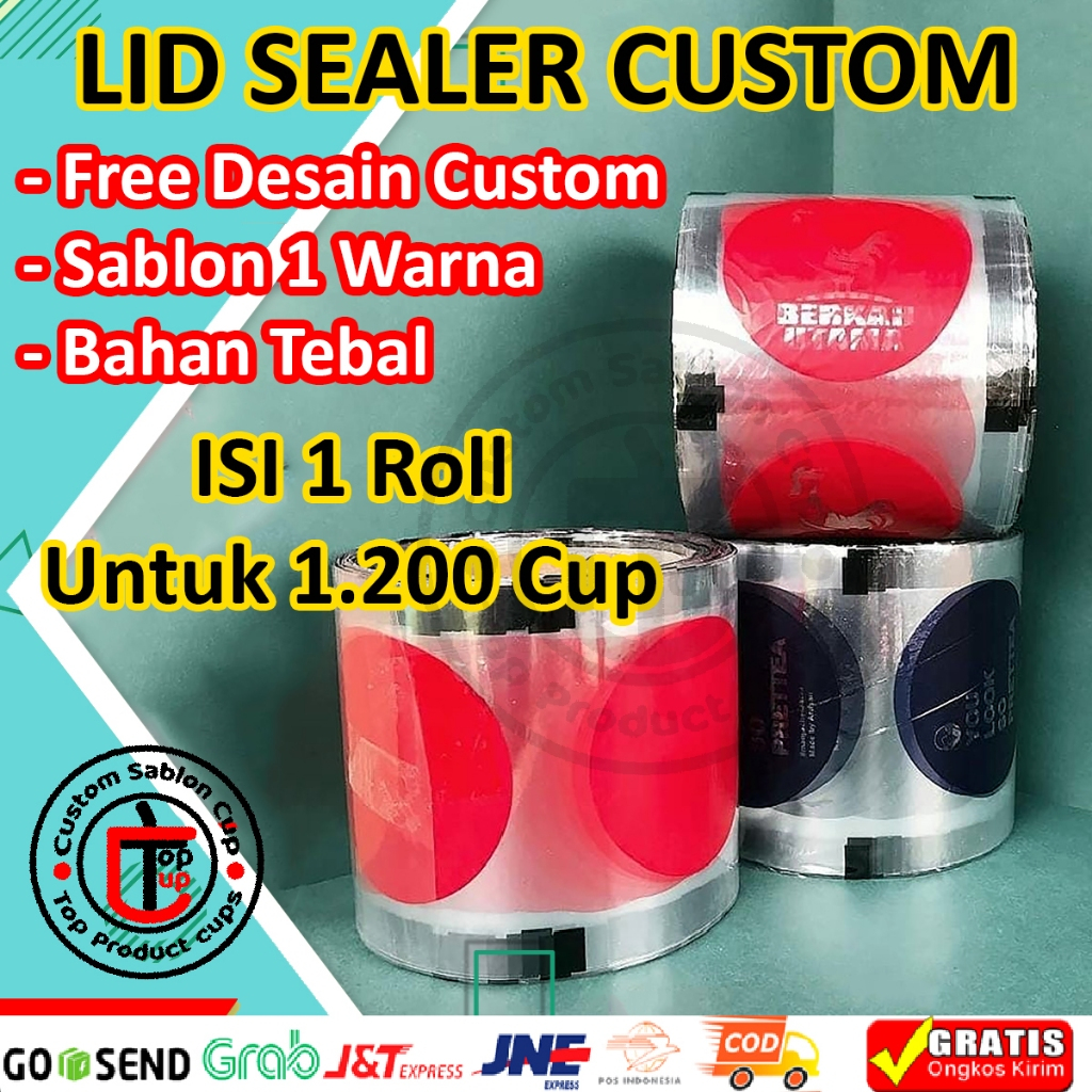 SABLON LID SEALER CUP CUSTOM ISI 1.200 PCS PLASTIK TUTUP GELAS FREE DESAIN CETAK SEAL CUP MINUMAN