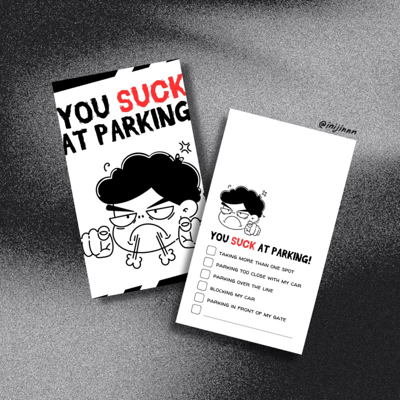 

Kartu / Label Parkir Sembarangan “You Suck at Parking”