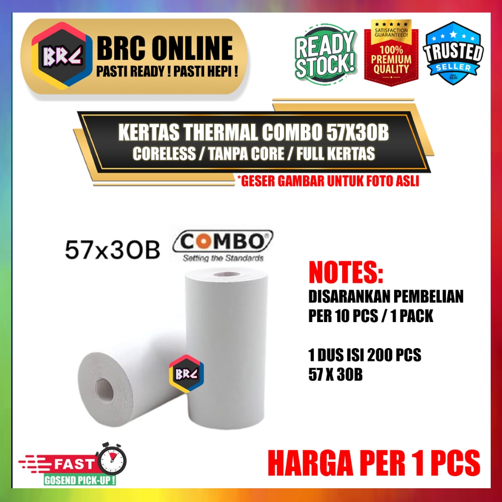 

Kertas Thermal Kasir COMBO 57x30 (mm) Coreless / Tanpa Core