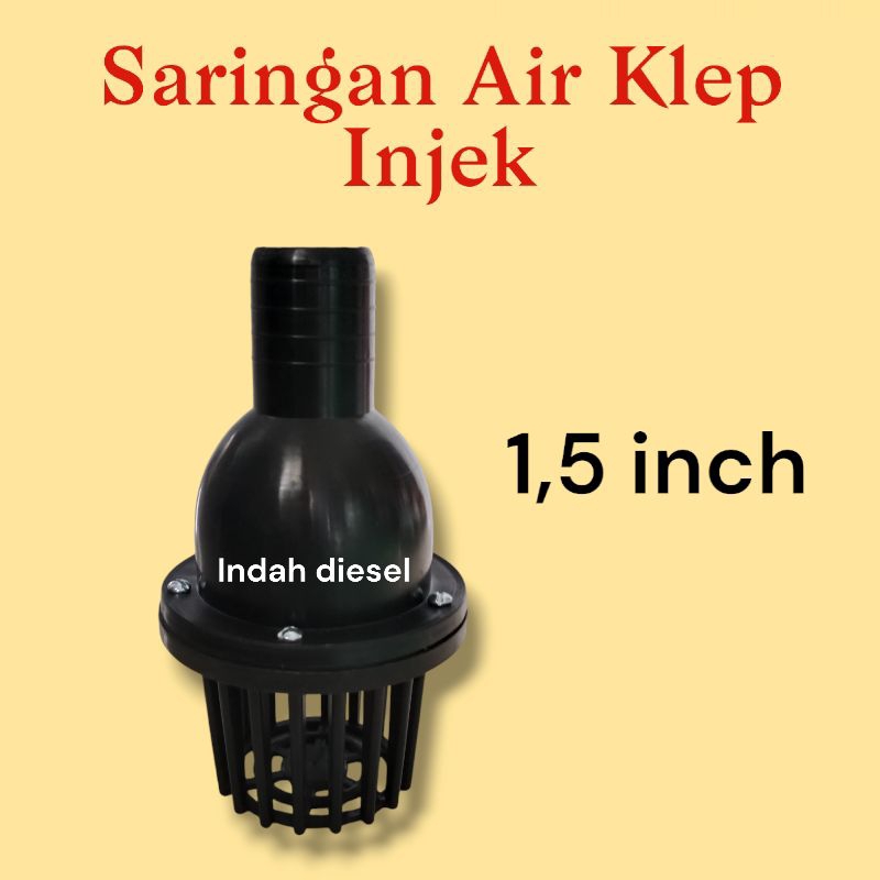 1.5 inch Saringan Pompa Air Klep injek - Saringan Air Klep Injek Alkon Irigasi 1.5 inch