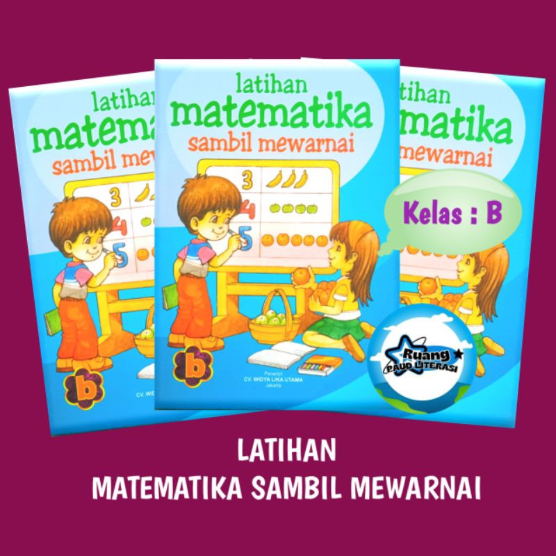 ORI | BUKU LATIHAN MATEMATIKA SAMBIL MEWARNAI | BUKU ANAK TK & PAUD
