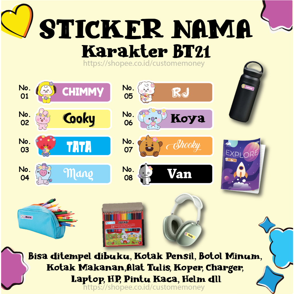 

STICKER LABEL NAMA KARAKTER BT21 BUNGA BTS BANGTAN ARMY CUTE LEBEL CUSTOM PREMIUM MURAH LUCU BISA TEMPEL DI BUKU KOTAK PENSIL HELM BOTOL MINUM KOTAK MAKANAN KOPER LAPTOP HP ALAT TULIS PINTU KACA