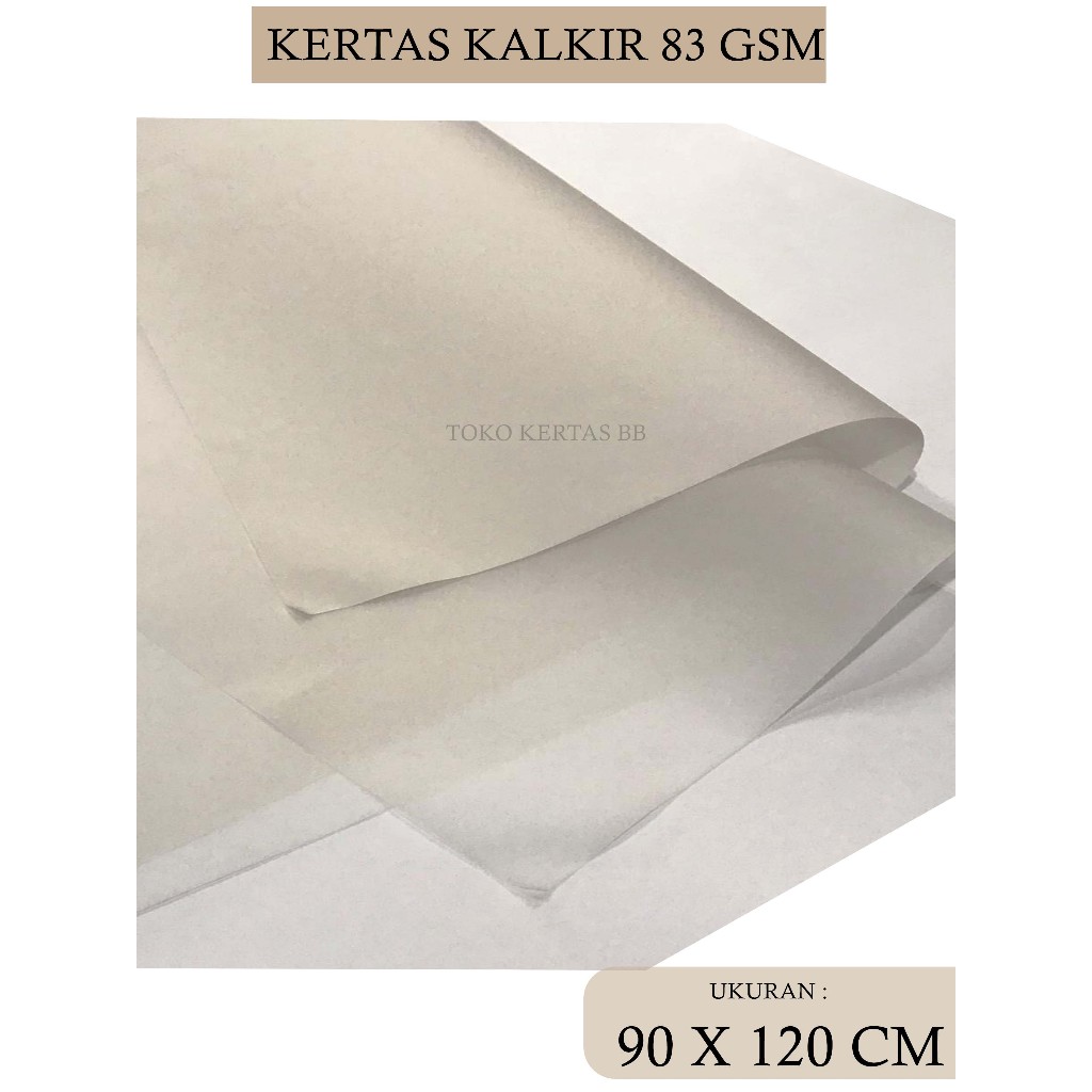 

KERTAS KALKIR 83 GSM UKURAN PLANO ( 90 X 120 CM ) , 1 LEMBAR
