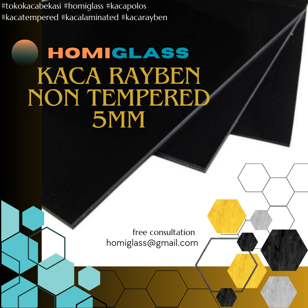 

Kaca Rayban / Rayben / Riben / Tinted Non Tempered 5mm Custom Bekasi Jabodetabek