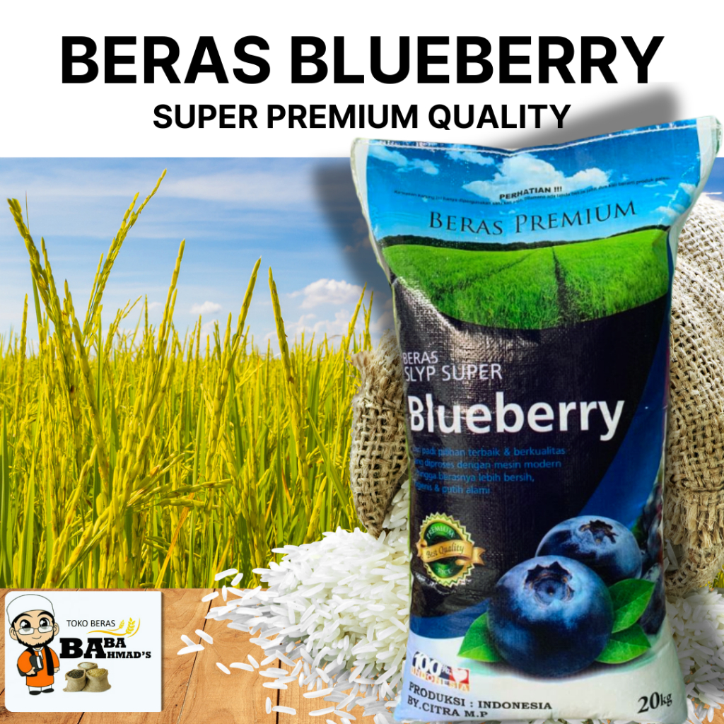 

BERAS BLUEBERRY SUPER PREMIUM - 15KG/20KG/25KG