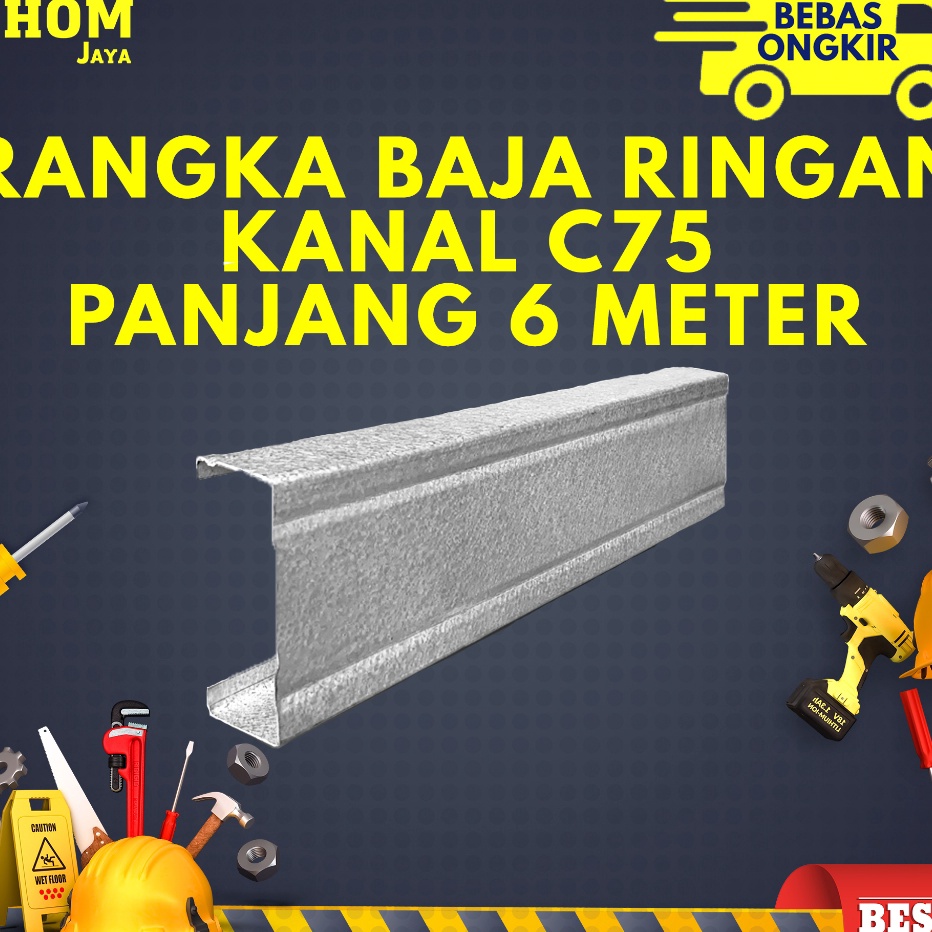 RANGKA BAJA RINGAN  KANAL C75  CNP BAJA RINGAN