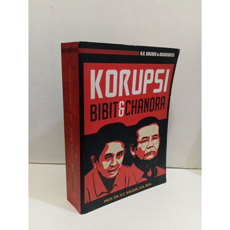 Korupsi Bibit dan Chandra by O.C Kaligis