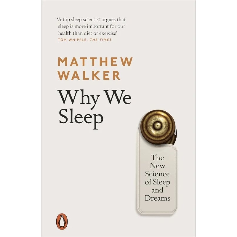 Why We Sleep - 9780141983769