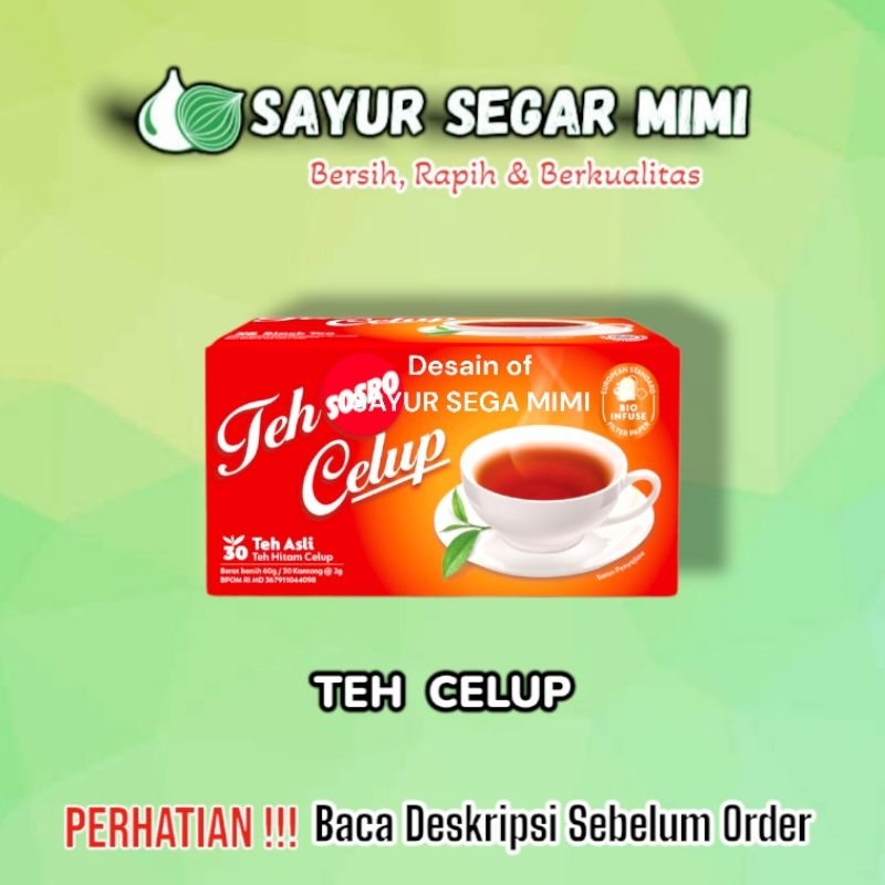 

Teh celup sosro isi 30s - Sayur Segar Mimi